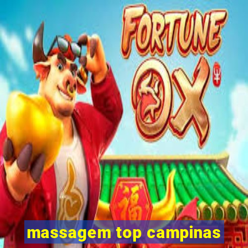 massagem top campinas